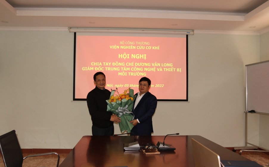 Hội nghị chia tay đồng chí Dương Văn Long nguyên là Giám đốc trung tâm Công nghệ và Thiết bị môi trường