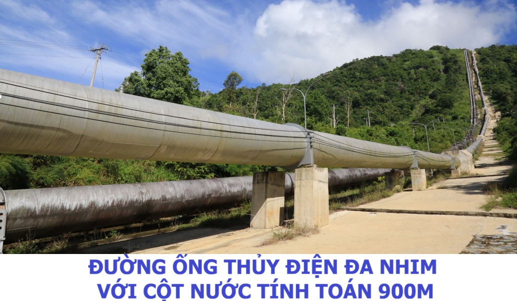 Đường ống công trình thủy điện Đa nhim với cột nước tính toán 900m 