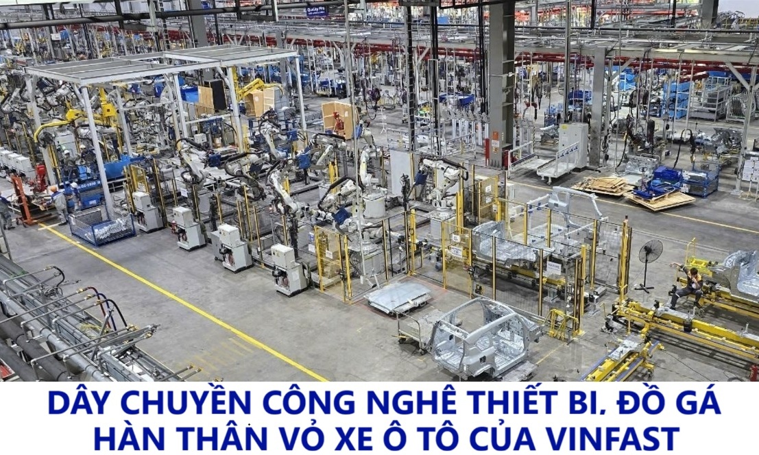 Dây chuyền công nghệ thiết bị, đồ gá hàn thân vỏ xe ô tô của vinfast 